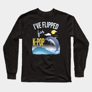 I've Flipped for K-POP - Dolphin jumping for joy! on dark Long Sleeve T-Shirt